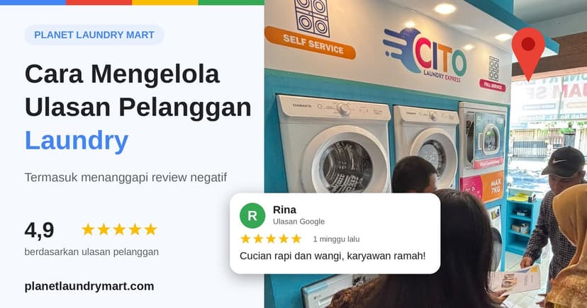 Cara Mengelola Ulasan Pelanggan Laundry, Termasuk Menanggapi Review Negatif